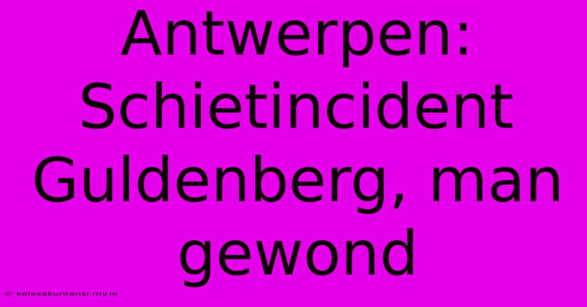 Antwerpen: Schietincident Guldenberg, Man Gewond