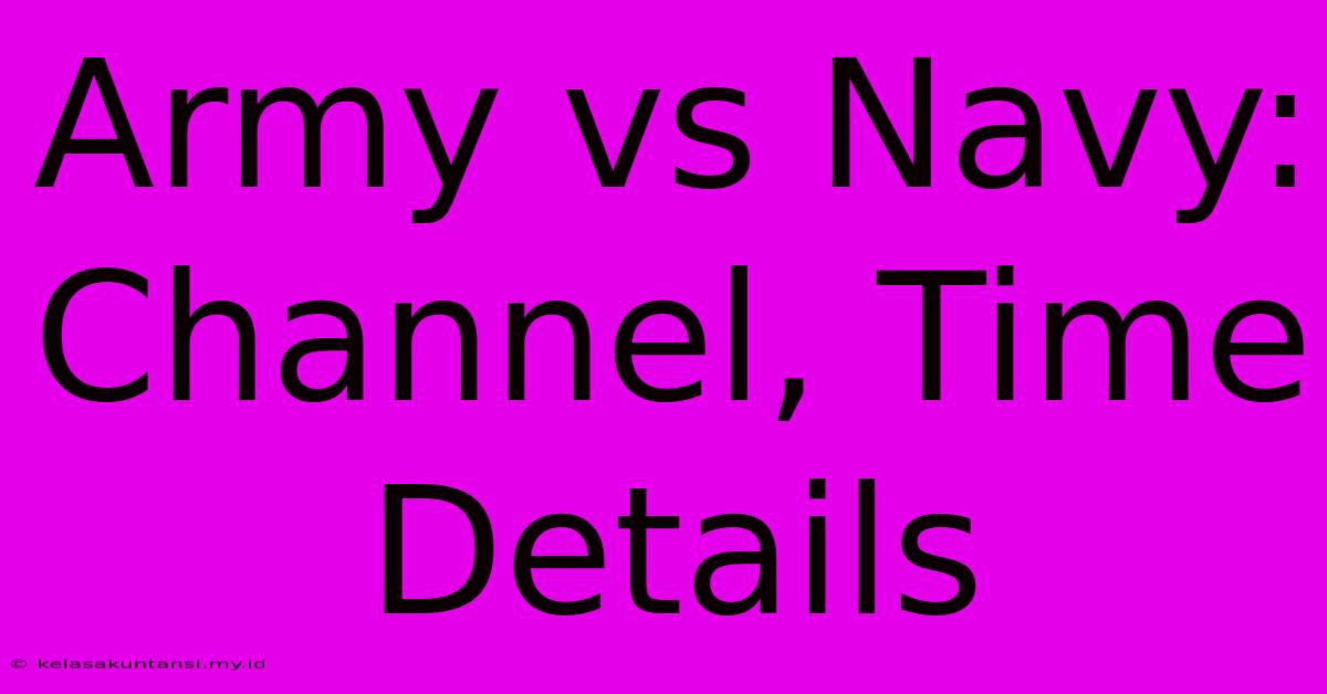 Army Vs Navy: Channel, Time Details