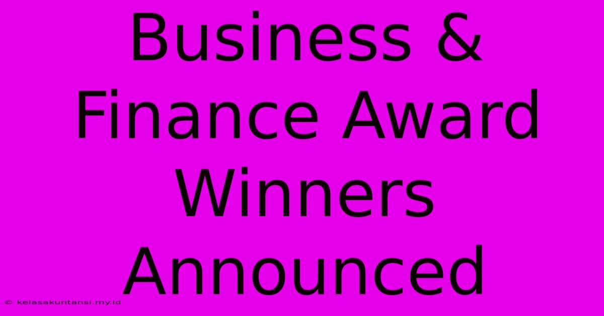 Business & Finance Award Winners Announced