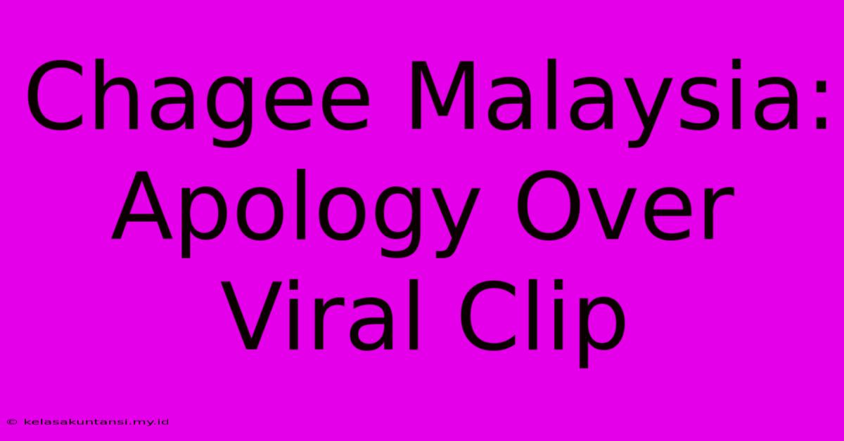 Chagee Malaysia: Apology Over Viral Clip