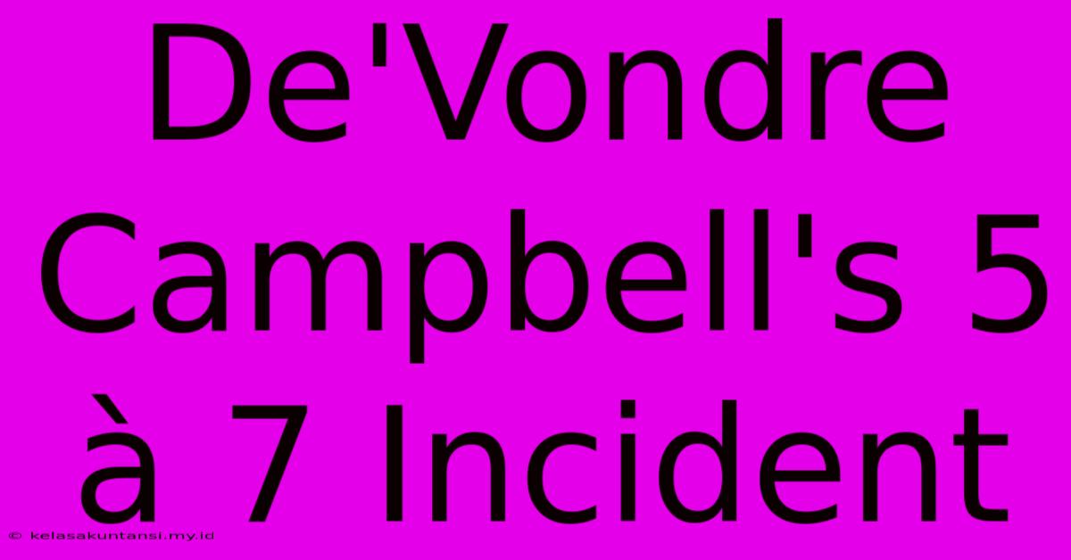 De'Vondre Campbell's 5 À 7 Incident