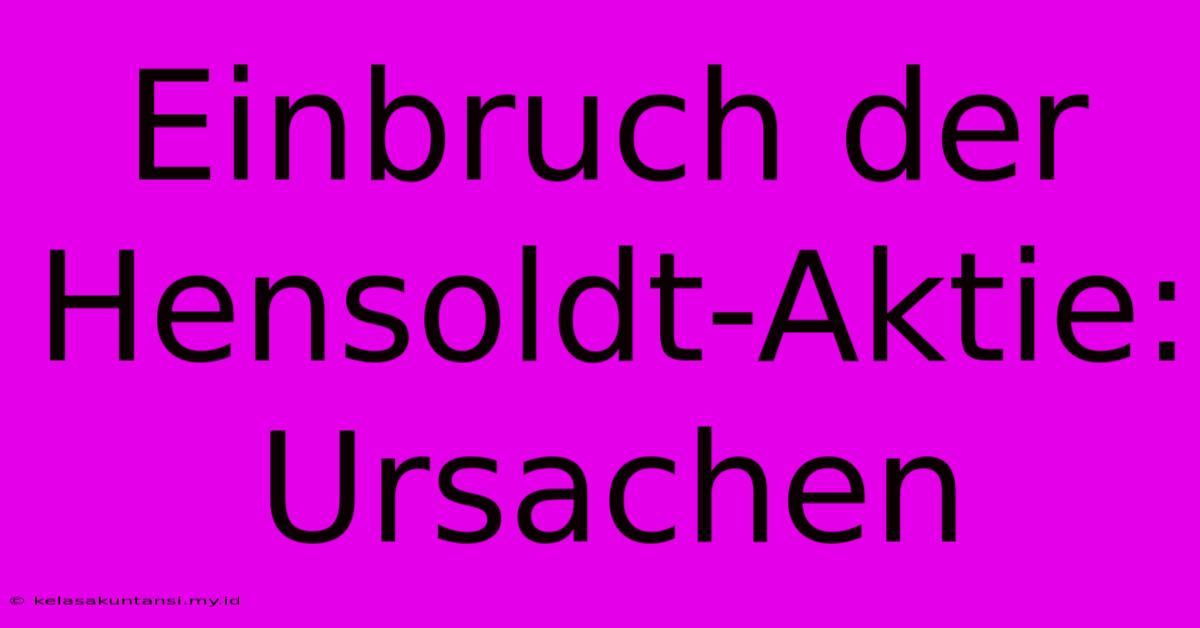 Einbruch Der Hensoldt-Aktie: Ursachen