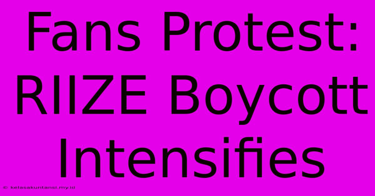 Fans Protest: RIIZE Boycott Intensifies