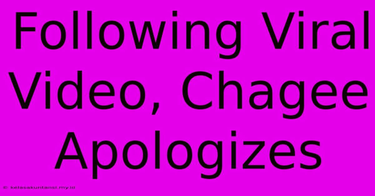 Following Viral Video, Chagee Apologizes