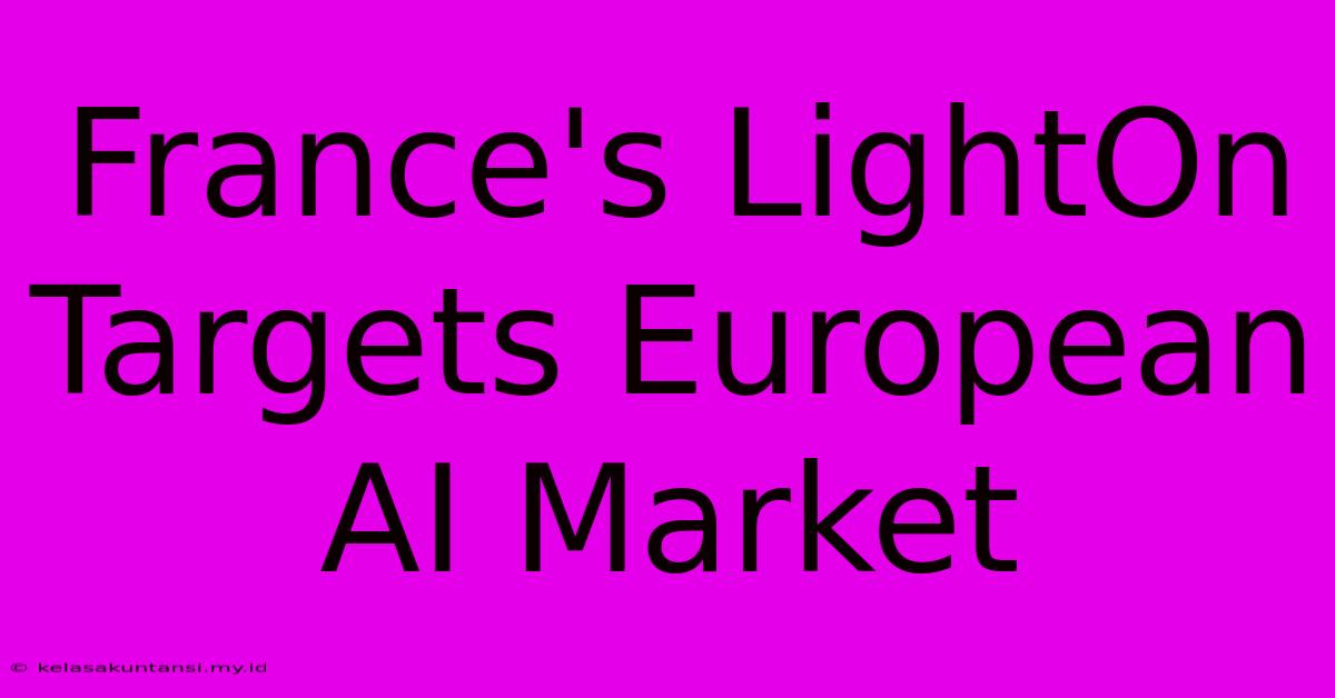 France's LightOn Targets European AI Market