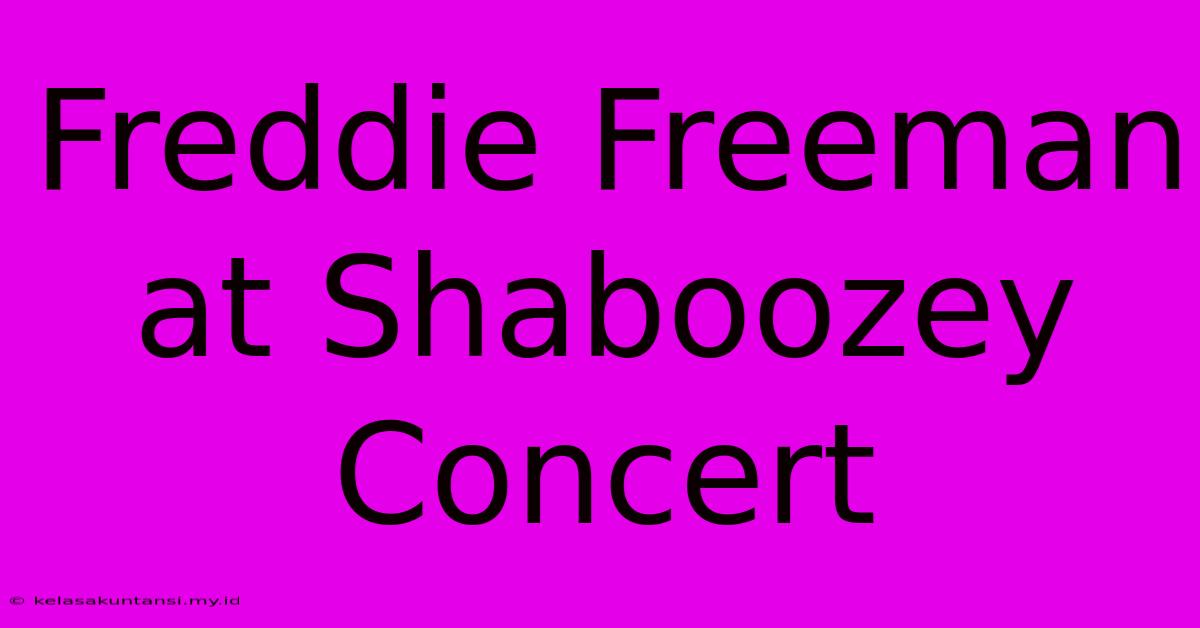 Freddie Freeman At Shaboozey Concert