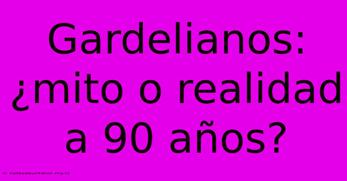 Gardelianos: ¿mito O Realidad A 90 Años?