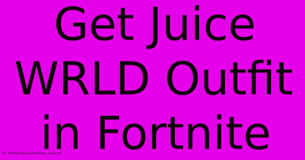 Get Juice WRLD Outfit In Fortnite