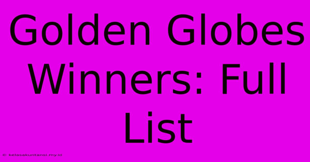 Golden Globes Winners: Full List