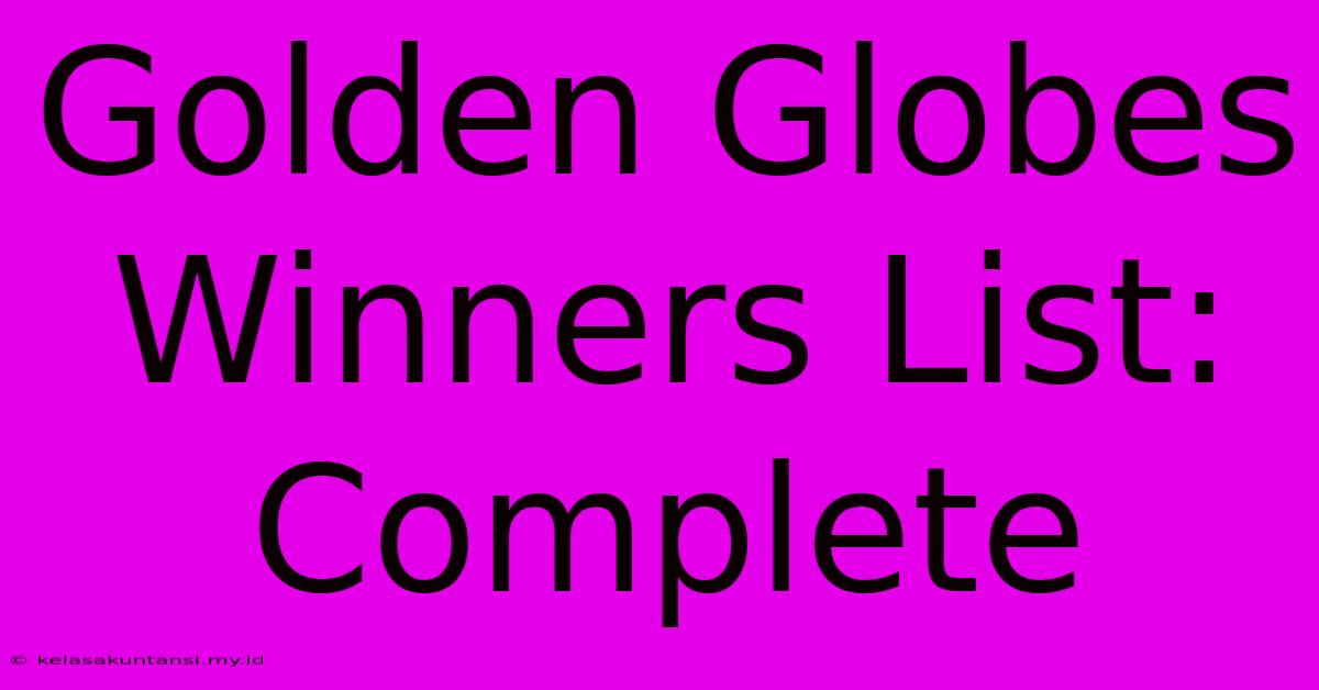 Golden Globes Winners List: Complete