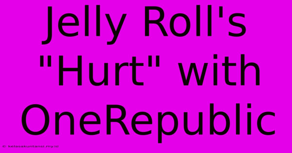 Jelly Roll's 