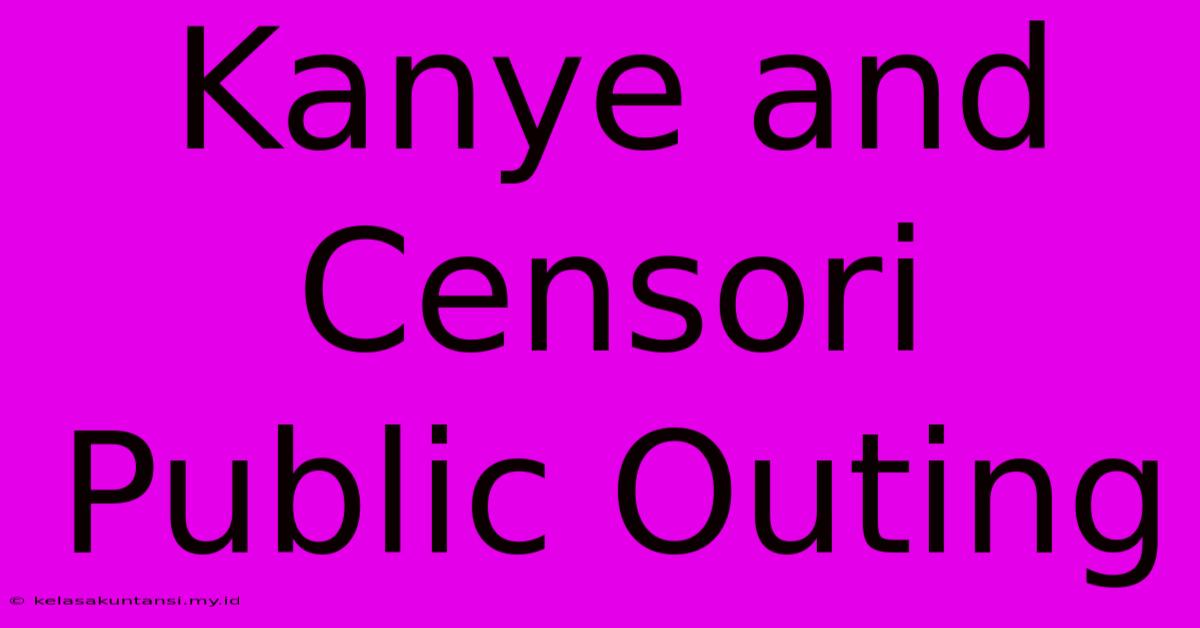 Kanye And Censori Public Outing