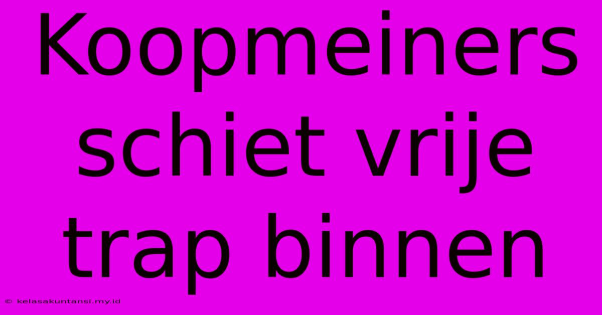 Koopmeiners Schiet Vrije Trap Binnen