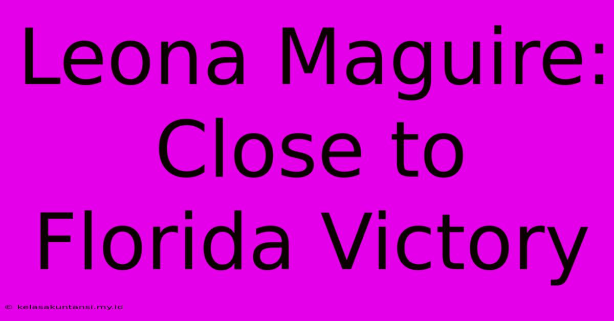 Leona Maguire: Close To Florida Victory