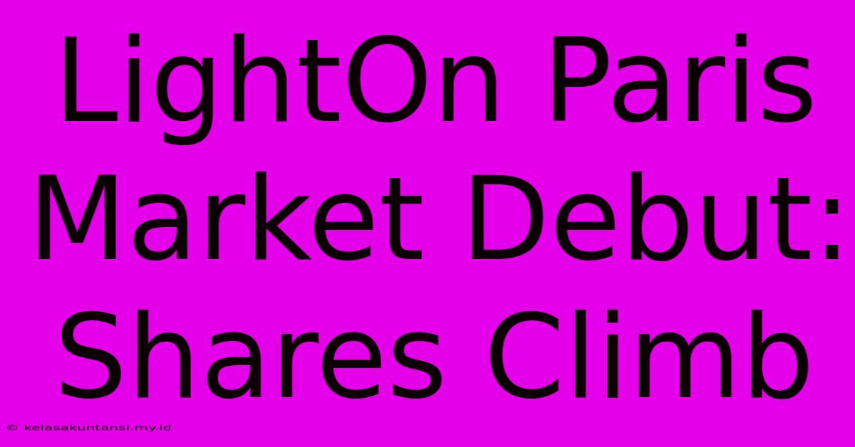 LightOn Paris Market Debut: Shares Climb