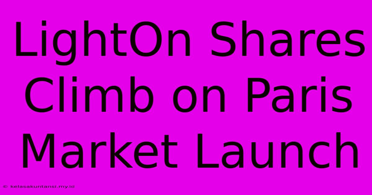 LightOn Shares Climb On Paris Market Launch