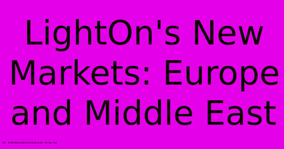 LightOn's New Markets: Europe And Middle East