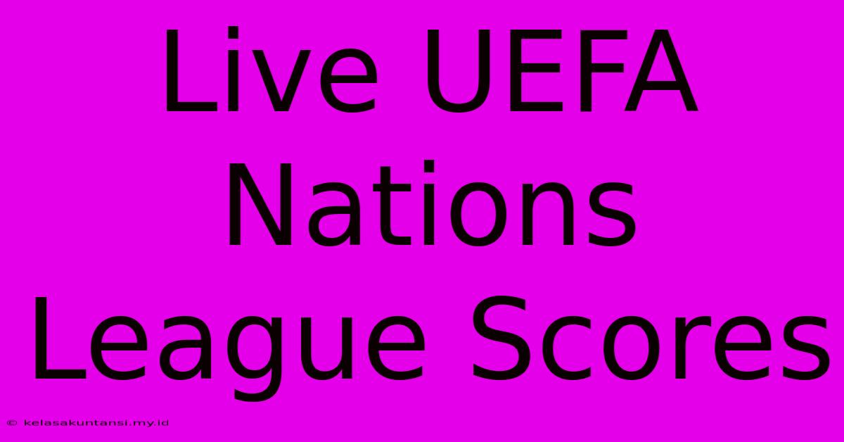 Live UEFA Nations League Scores