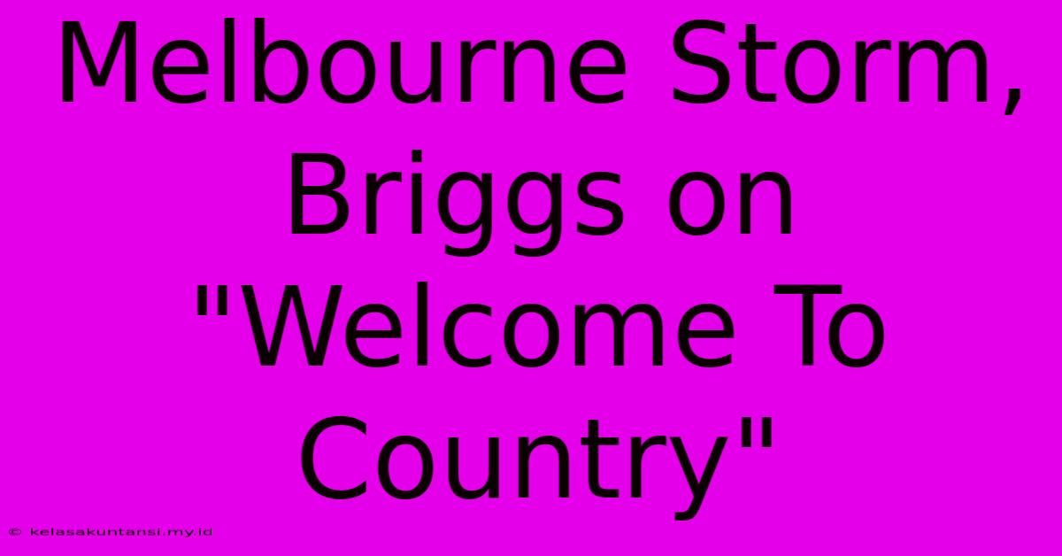 Melbourne Storm, Briggs On 