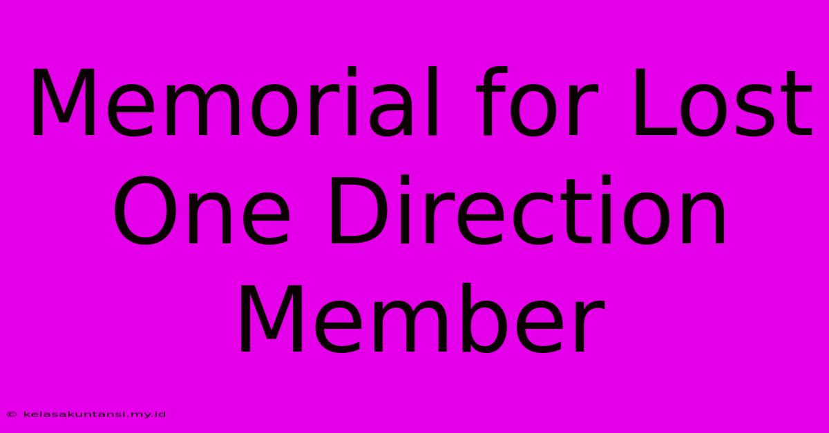 Memorial For Lost One Direction Member