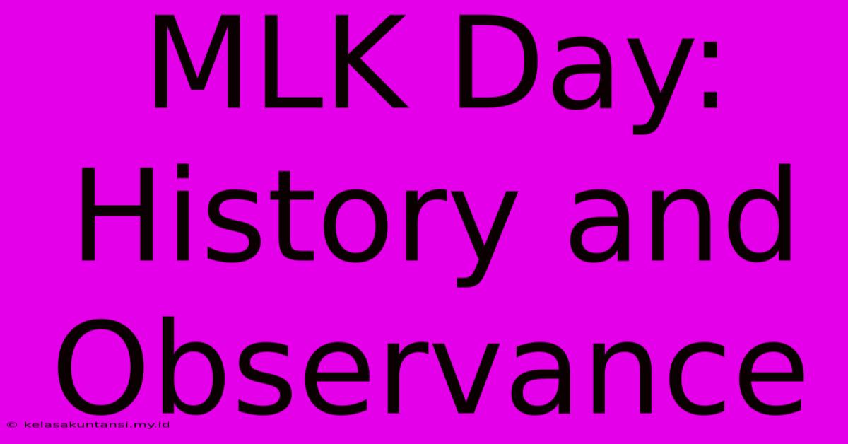 MLK Day: History And Observance