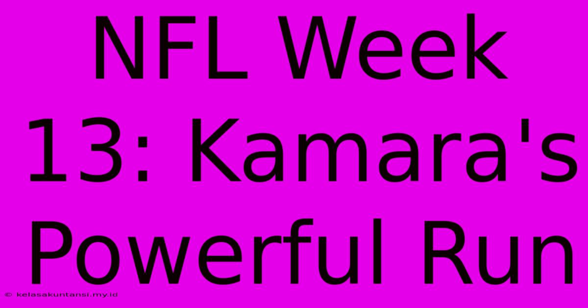 NFL Week 13: Kamara's Powerful Run