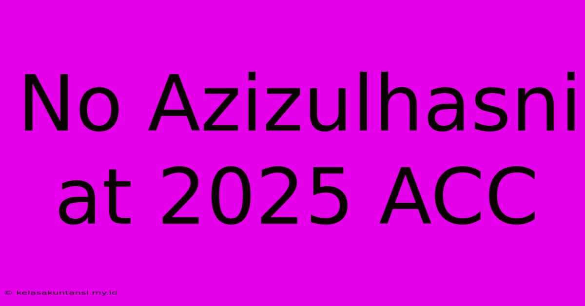 No Azizulhasni At 2025 ACC