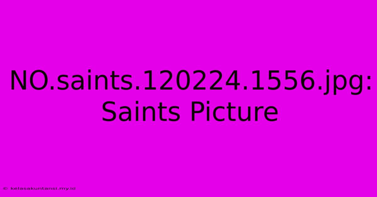 NO.saints.120224.1556.jpg: Saints Picture