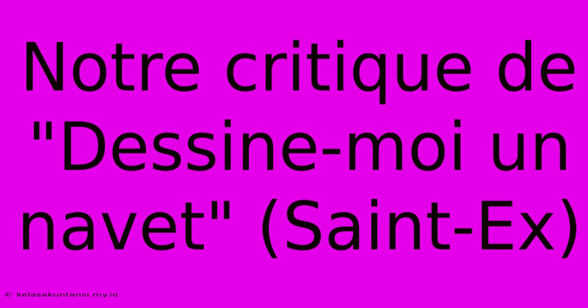 Notre Critique De 