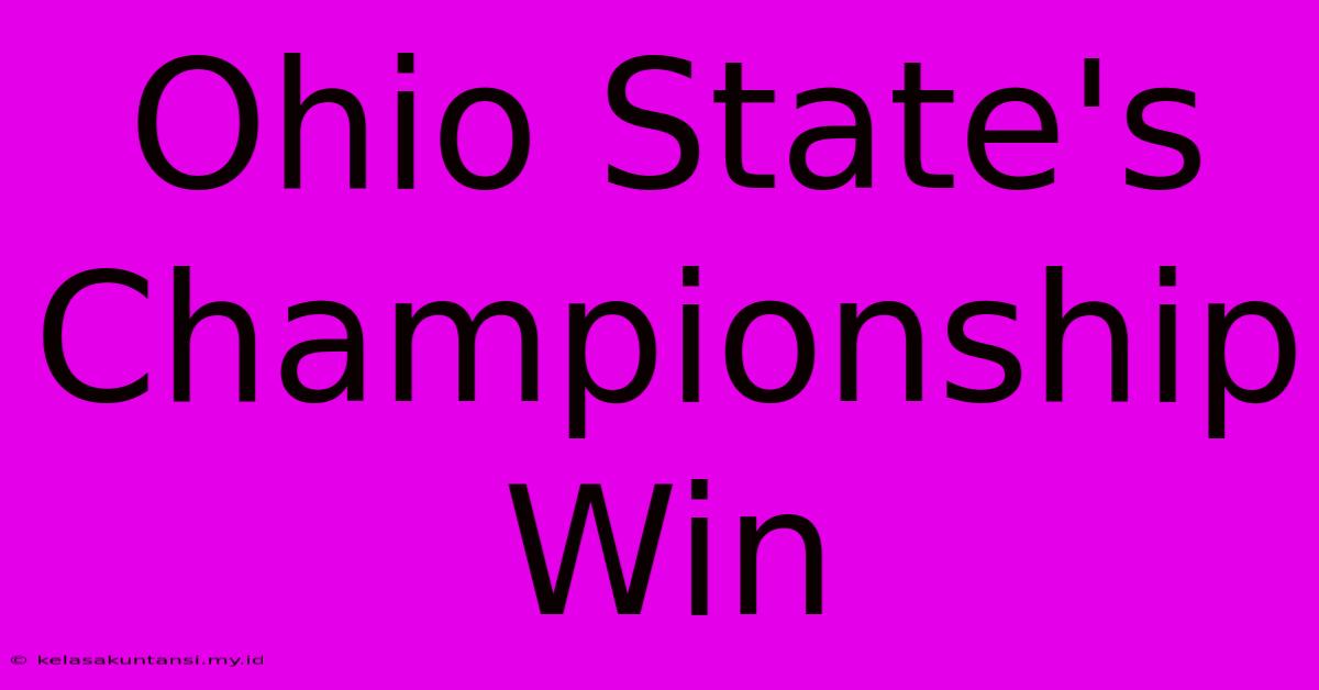 Ohio State's Championship Win