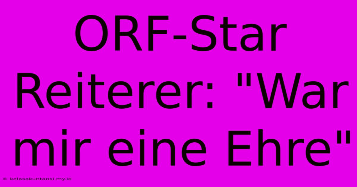 ORF-Star Reiterer: 