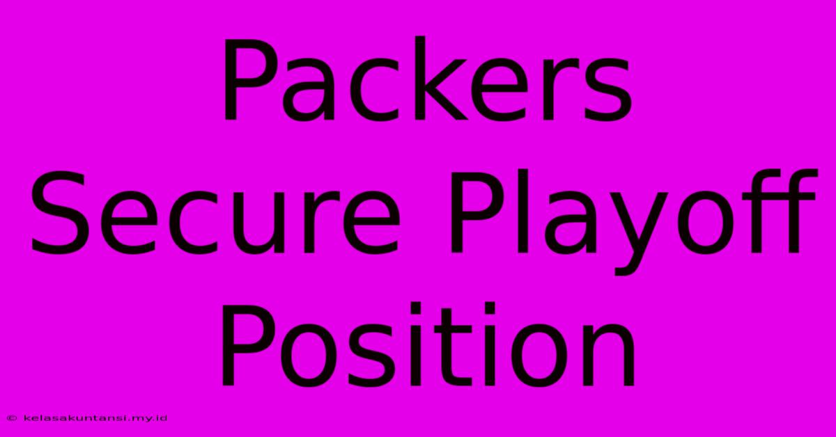 Packers Secure Playoff Position