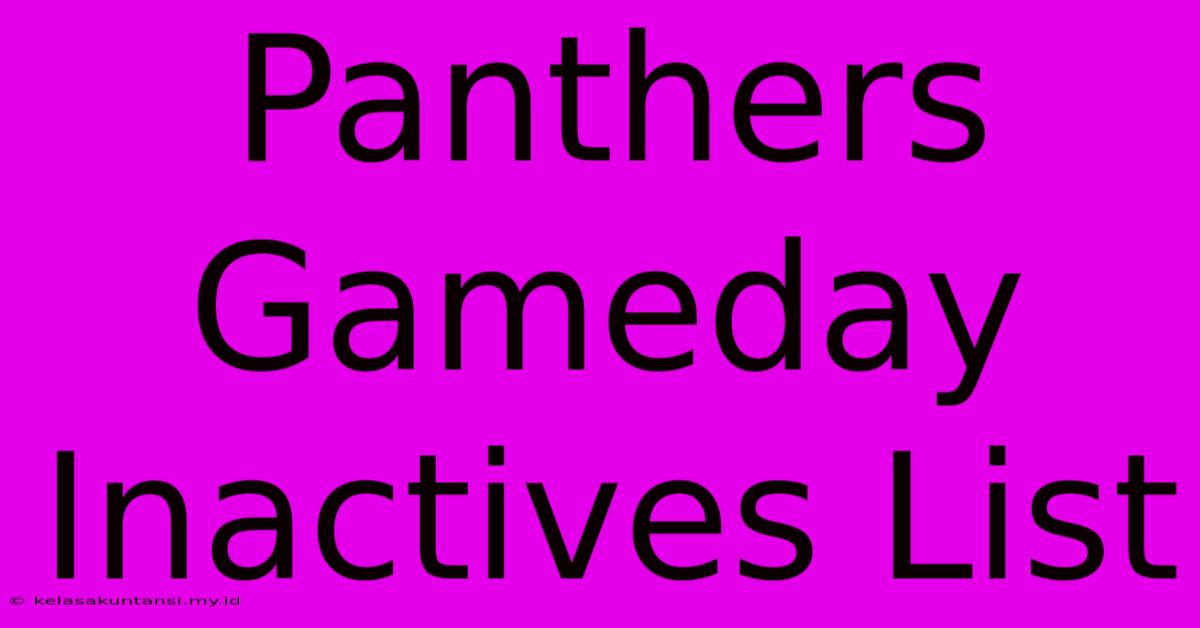 Panthers Gameday Inactives List