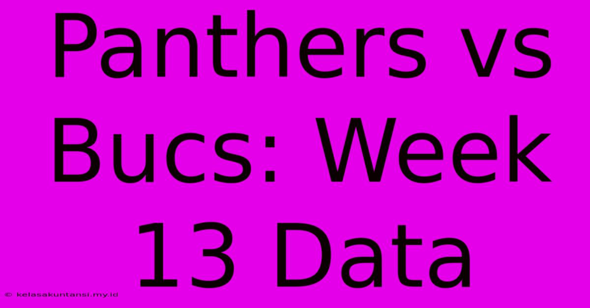 Panthers Vs Bucs: Week 13 Data