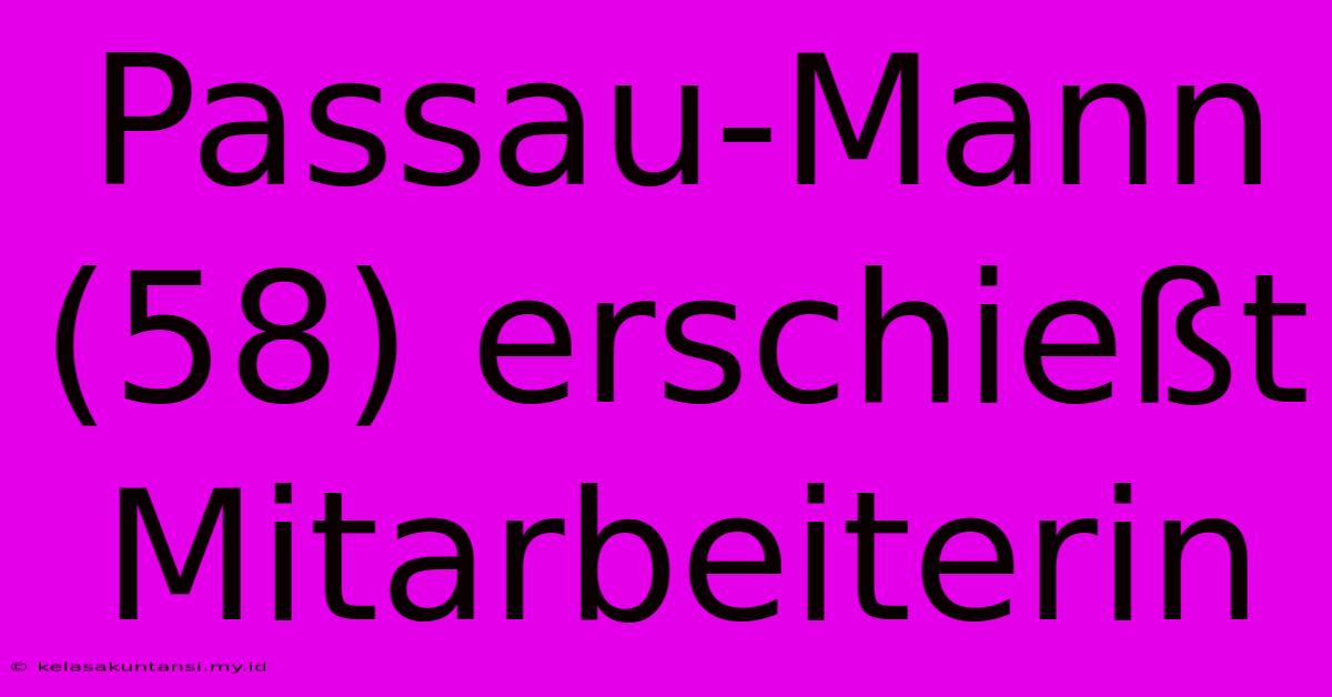 Passau-Mann (58) Erschießt Mitarbeiterin