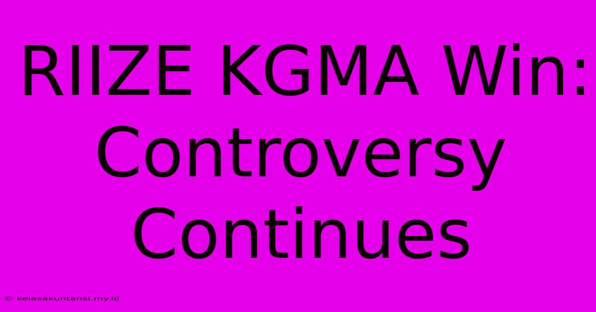 RIIZE KGMA Win: Controversy Continues