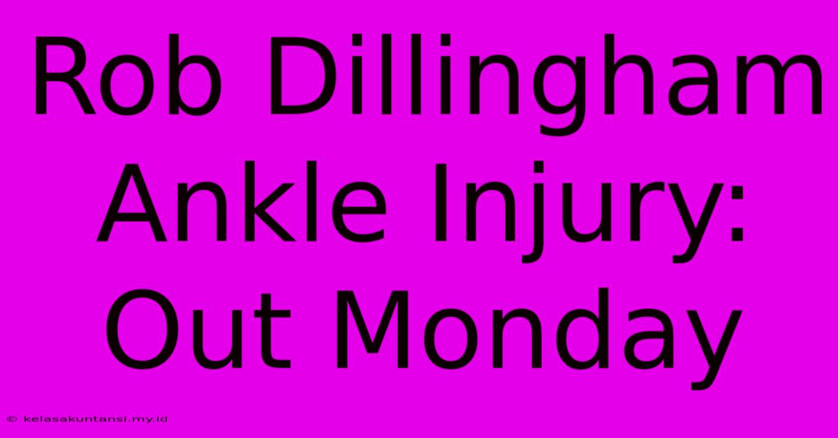 Rob Dillingham Ankle Injury: Out Monday