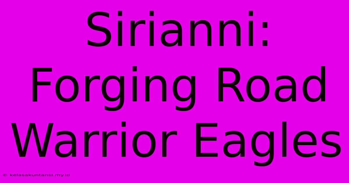 Sirianni: Forging Road Warrior Eagles