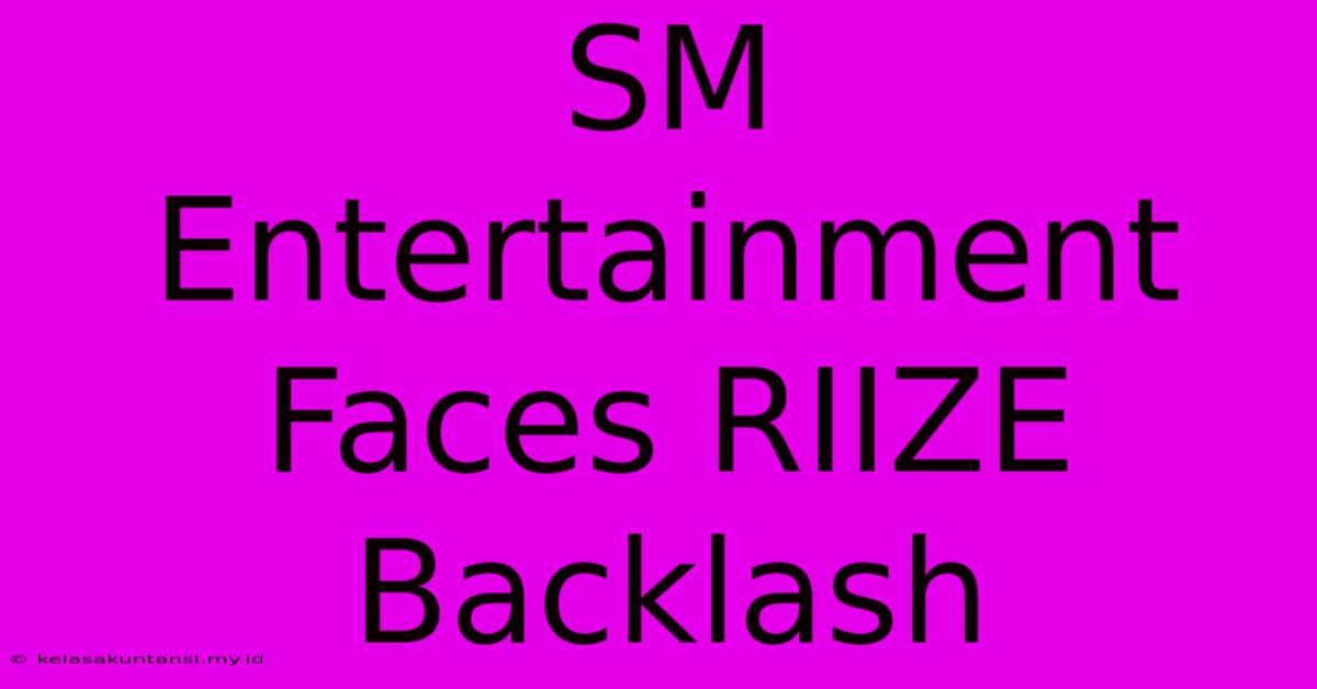 SM Entertainment Faces RIIZE Backlash