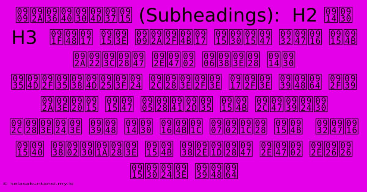 उपशीर्षक (Subheadings):  H2 और H3  टैग का उपयोग करके लेख को  पढ़ने में आसान और व्यवस्थित बनाया गया है। यह  पाठक के अनुभव को बेहतर बनाता है और खोज इंजन को  लेख की संरचना को समझने में मदद करता है।