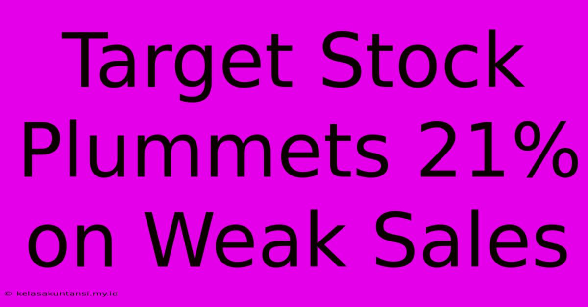 Target Stock Plummets 21% On Weak Sales