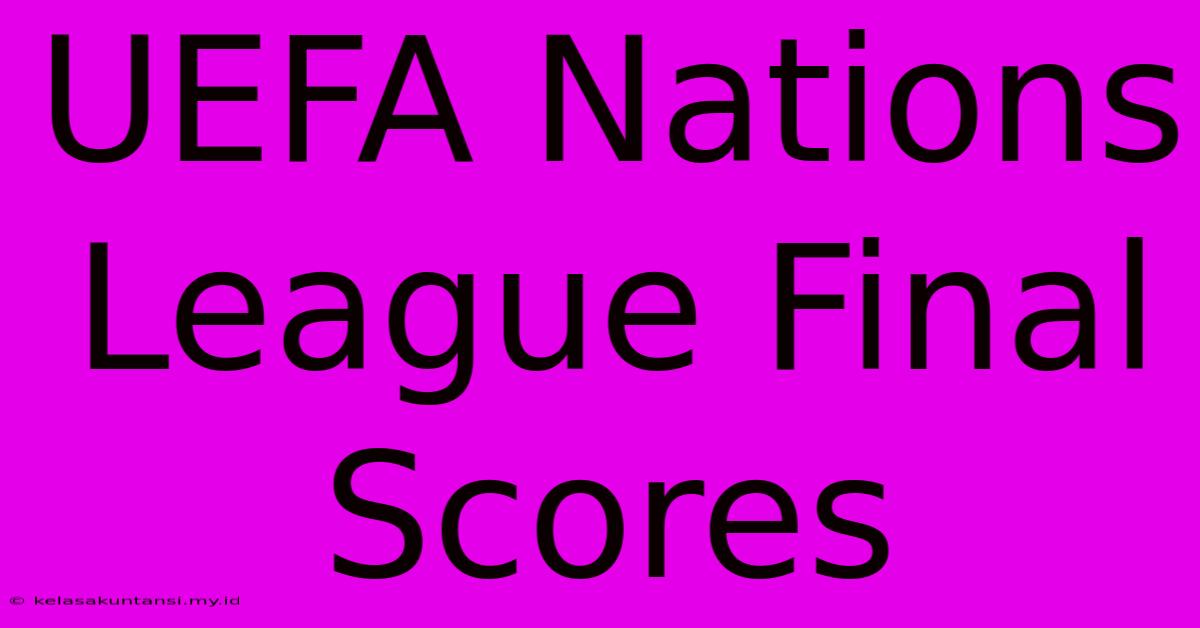 UEFA Nations League Final Scores