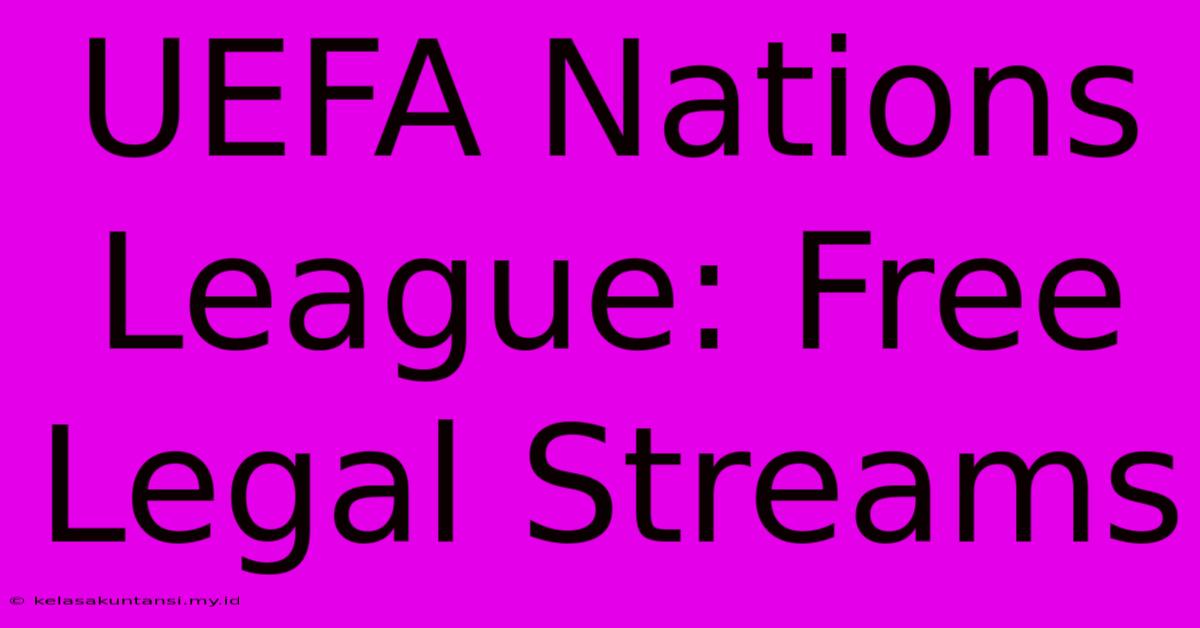 UEFA Nations League: Free Legal Streams