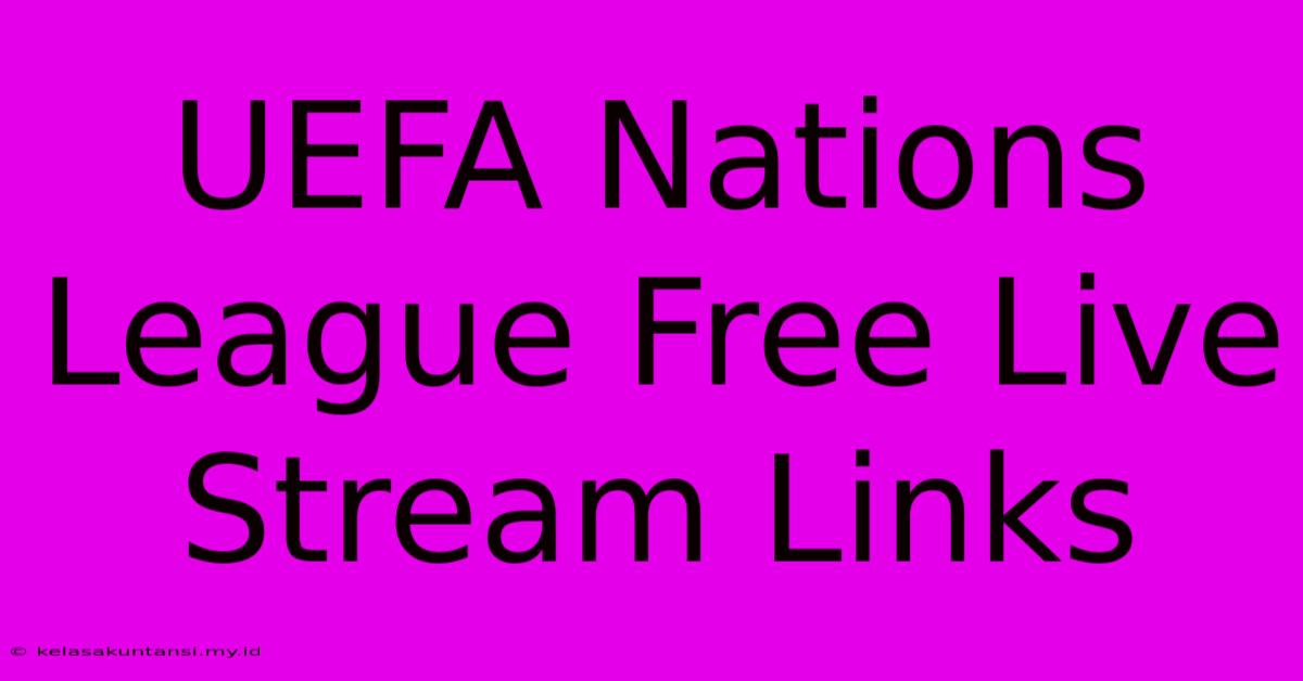 UEFA Nations League Free Live Stream Links