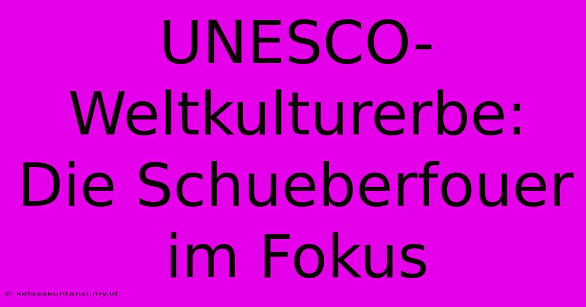 UNESCO-Weltkulturerbe: Die Schueberfouer Im Fokus