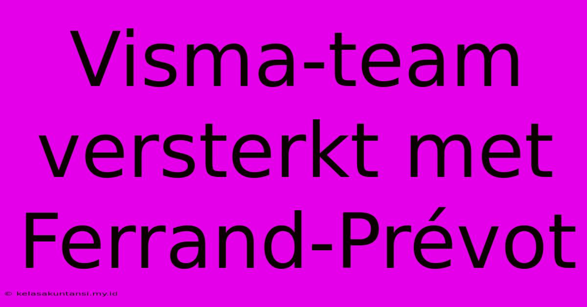 Visma-team Versterkt Met Ferrand-Prévot