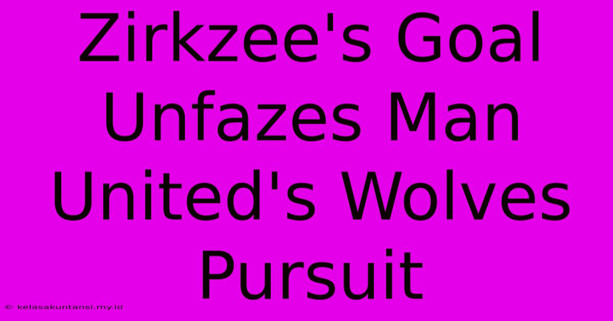 Zirkzee's Goal Unfazes Man United's Wolves Pursuit