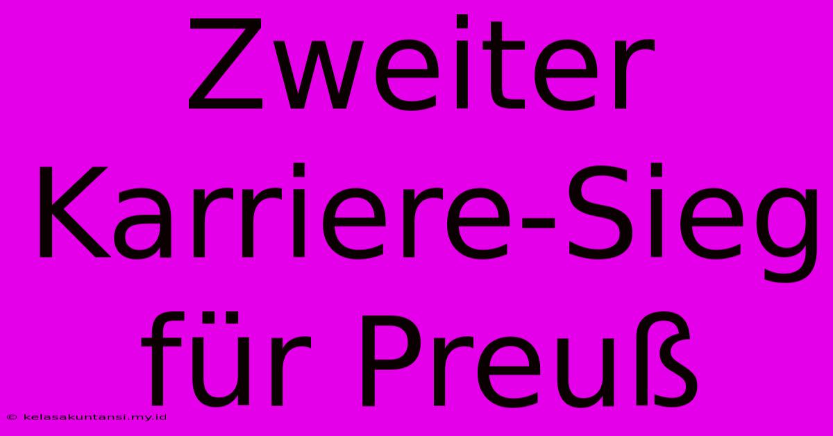 Zweiter Karriere-Sieg Für Preuß